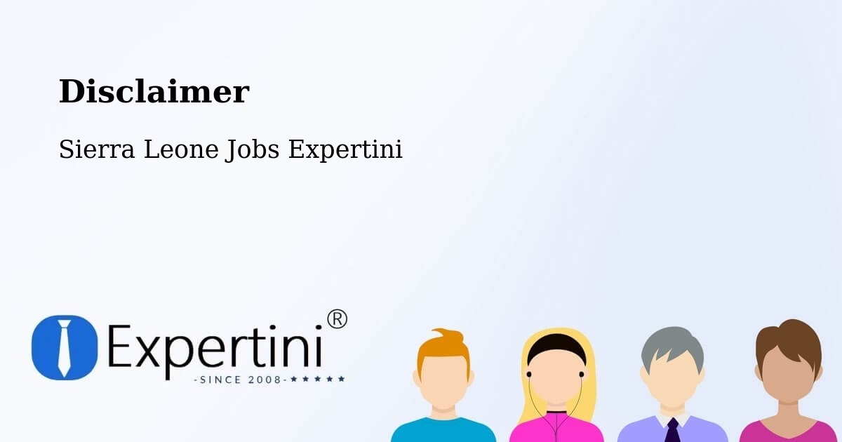 Disclaimer – Bindi - Sierra Leone Jobs Expertini