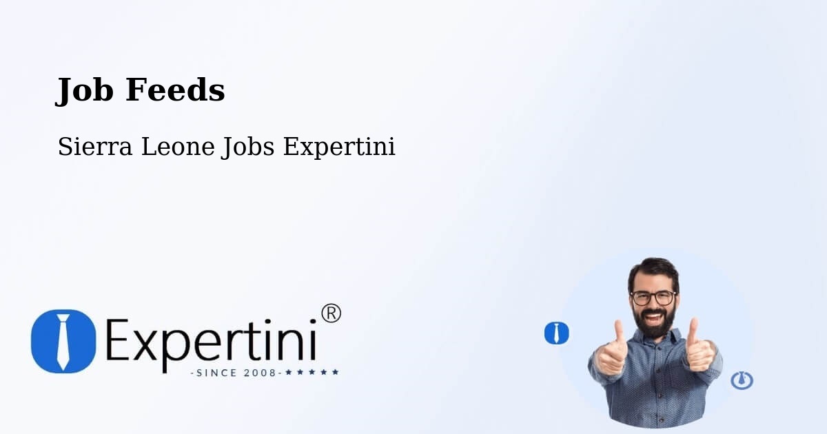 Job Listings Feed – Bindi - Sierra Leone Jobs Expertini