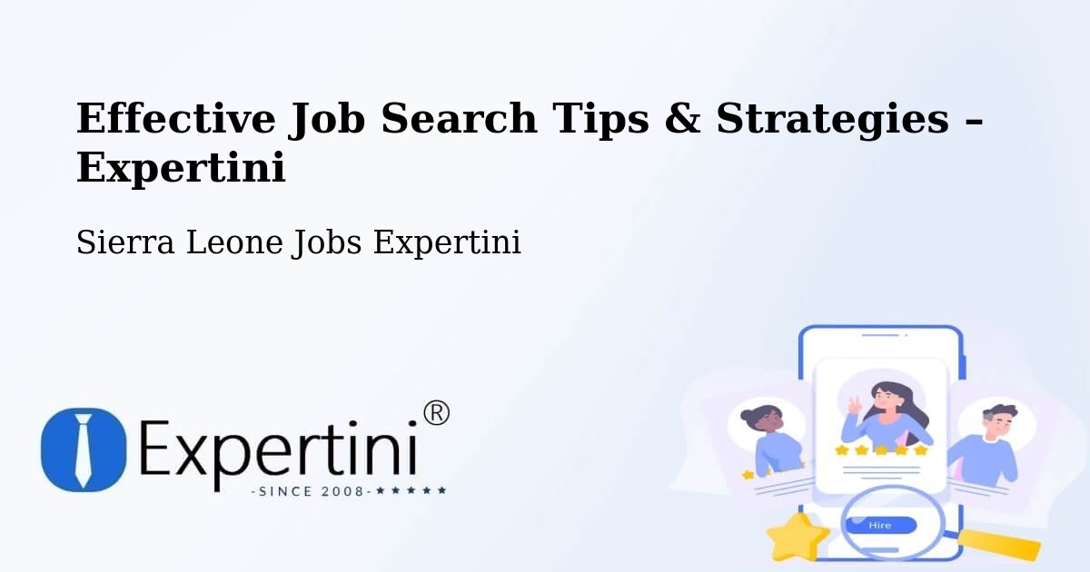 Job Search Tips & Strategies for Job Seekers – Bindi - Bindi, Sierra Leone Jobs Expertini