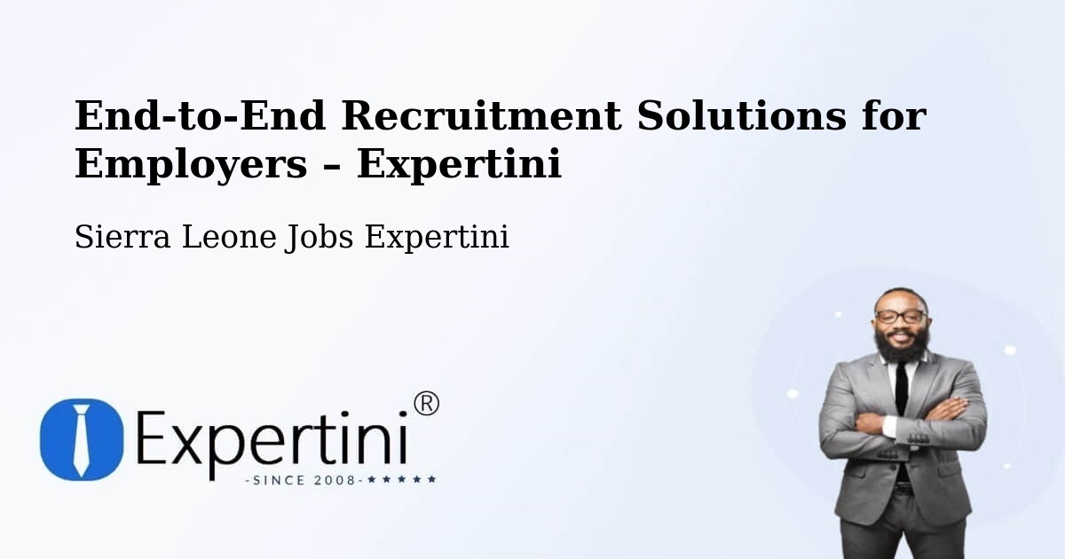 Recruitment Solutions for Employers – Bindi - Bindi, Sierra Leone Jobs Expertini