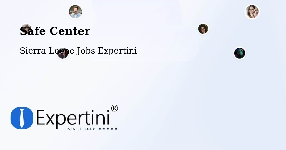 Safety Center – Bindi - Sierra Leone Jobs Expertini